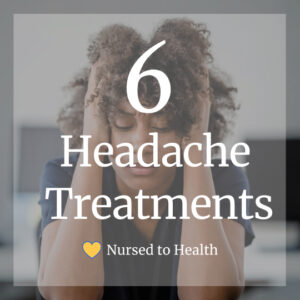 6 Simple Ways to Treat a Headache